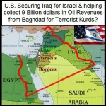 U.S. Securing Iraq for Israel & Collecting 9 Billion in Oil Revenues for Terrorists?